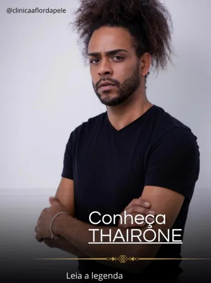 Thairone, Cabeleireiro na Clínica À Flor da Pele